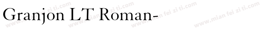 Granjon LT Roman字体字体转换